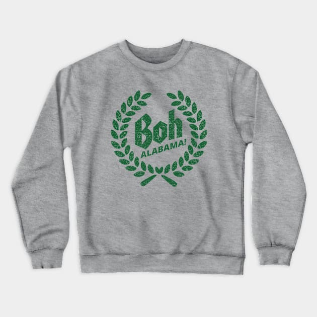 Green Boh Alabama! Crewneck Sweatshirt by one-mouse